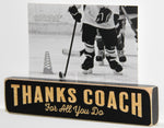 Thanks Coach For All You Do Photo/Sign Painted Pastime