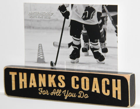 Thanks Coach For All You Do Photo/Sign Painted Pastime