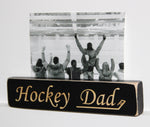 Hockey Dad Photo/Sign Painted Pastime