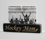 Hockey Mom Photo Display Painted Pastime